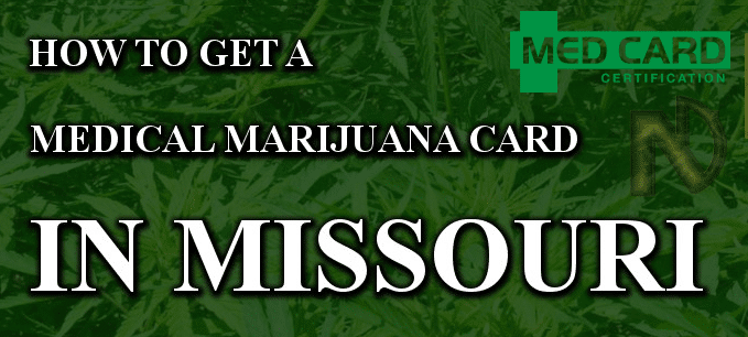 Missouri Medical Marijuana Cards